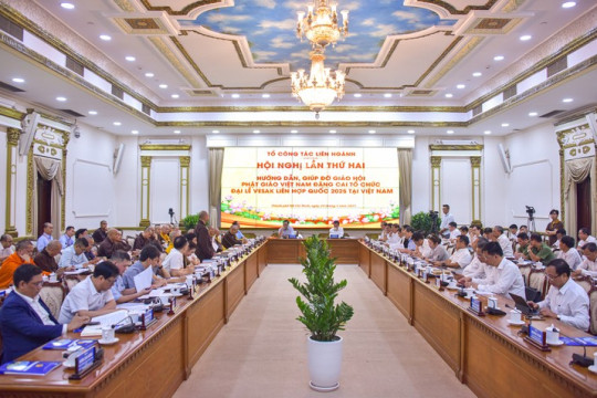 Hội nghị lần thứ hai Tổ công tác liên ngành Đại lễ Vesak 2025: Hoàn thiện đề án báo cáo Thủ tướng Chính phủ